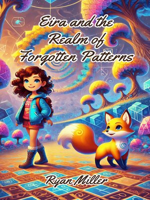 cover image of Eira and the Realm of Forgotten Patterns